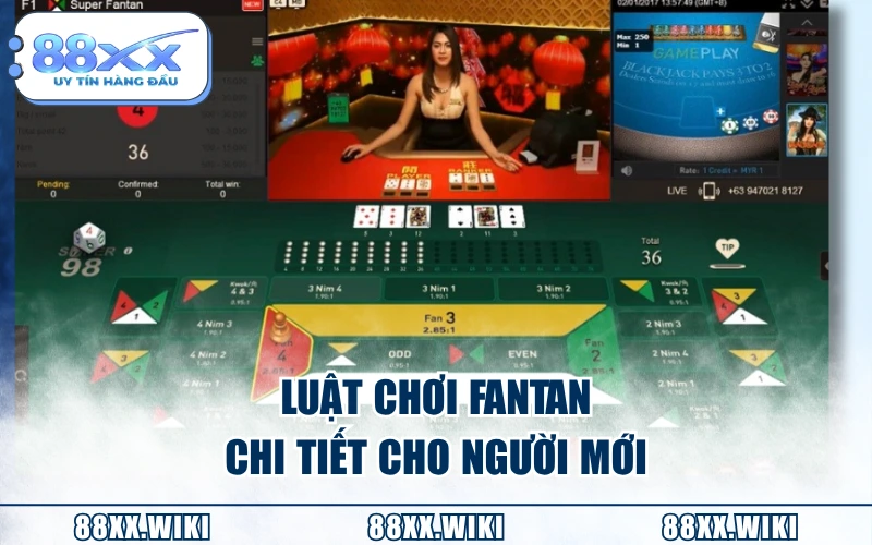 Luật chơi Fantan chi tiết cho người mới